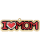 I Love Mom WW319